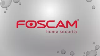 Perks of having Foscam E1 Wire-Free Home Security Camera System