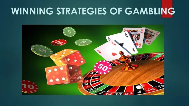 winning strategies of gambling