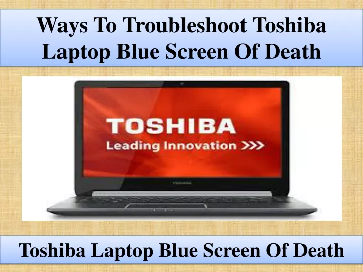 ways to troubleshoot toshiba laptop blue screen