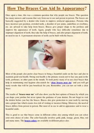 how the braces can aid in appearance