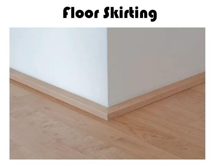 floor skirting