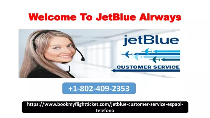 welcome to jetblue airways welcome to jetblue