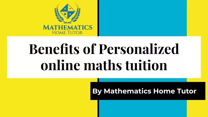 benefits of personalized online maths tuition