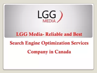 LGG Media- Reliable and Best Search Engine Optimization Services Company in Canada