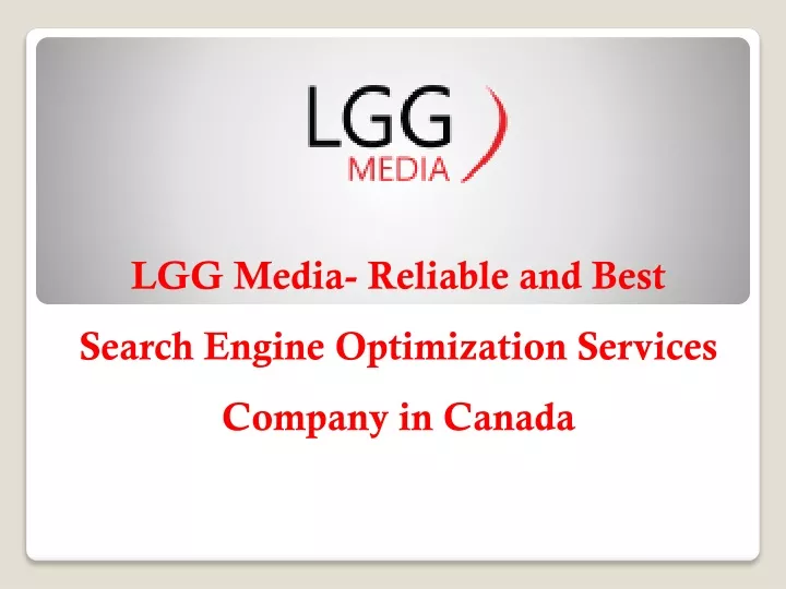 lgg media reliable and best search engine optimization services company in canada