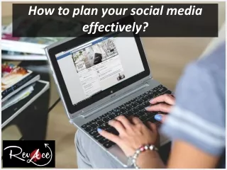 How to plan your social media effectively?
