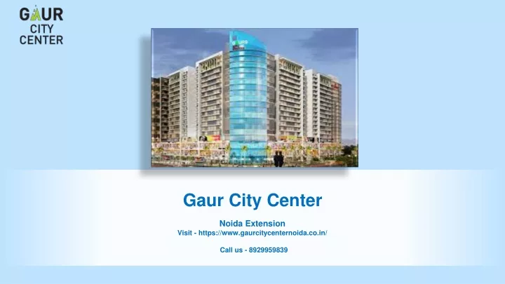 gaur city center