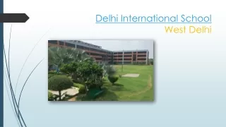 delhi international school west delhi