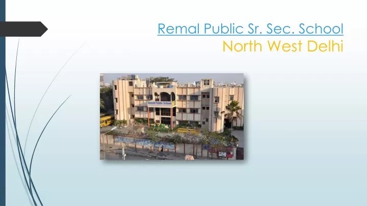 remal public sr sec school north west delhi