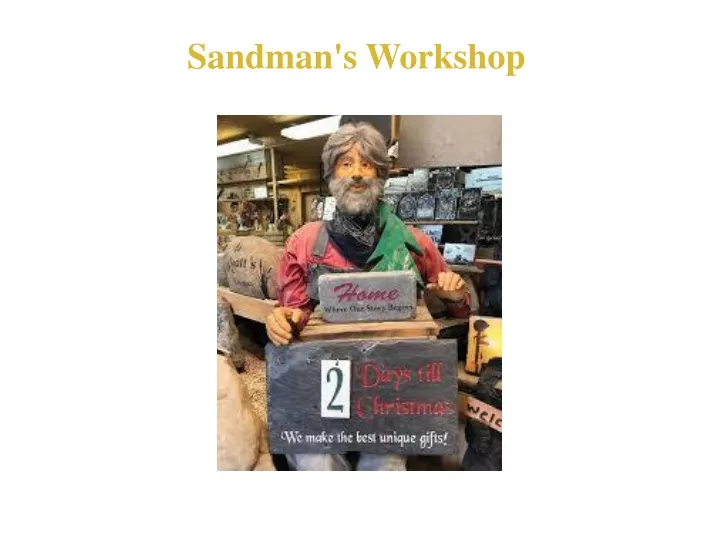 sandman s workshop