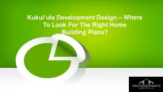 kukui ula development design where to look for the right home building plans
