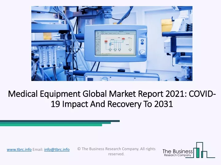 medical equipment global market report 2021 covid 19 impact and recovery to 2031