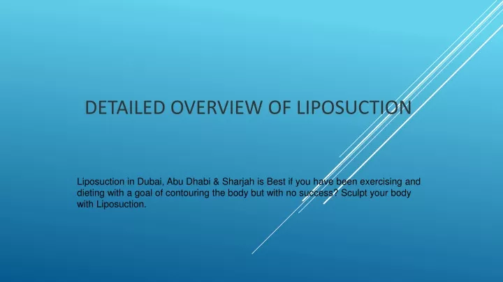 detailed overview of liposuction