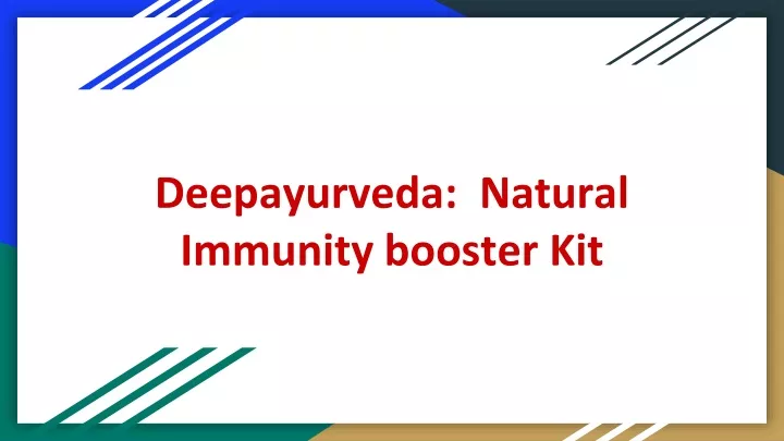 deepayurveda natural immunity booster kit