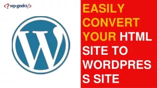 easily convert your html site to wordpress site