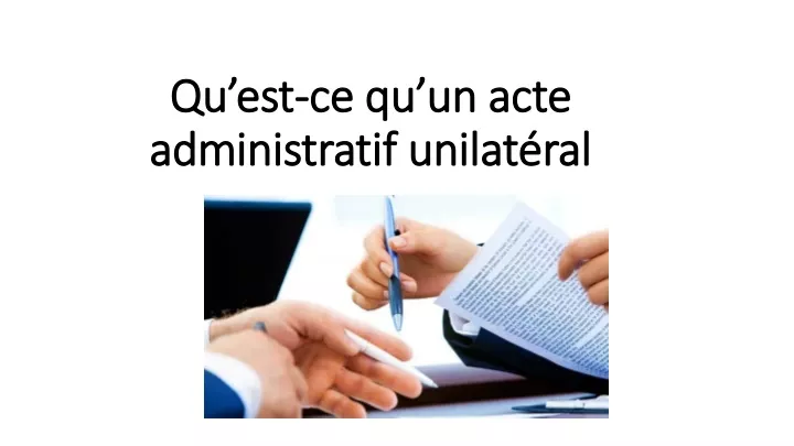 qu est ce qu un acte administratif unilat ral