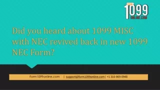 did you heard about 1099 misc with nec revived back in new 1099 nec form