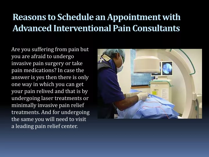 reasons to schedule an appointment with advanced interventional pain consultants