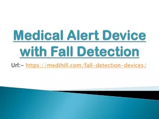 medical alert device with fall detection