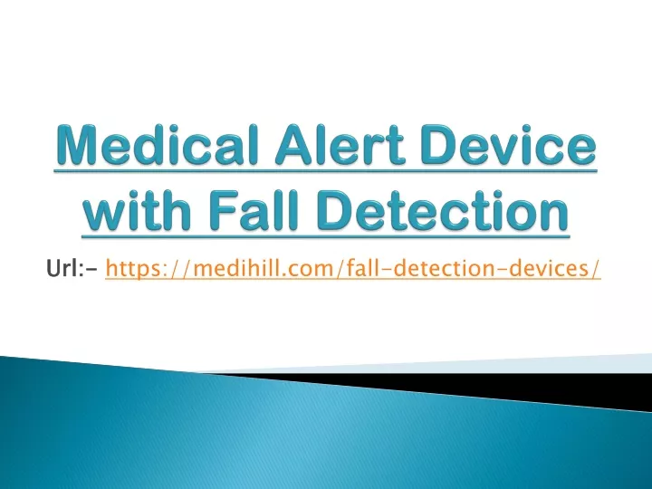 medical alert device with fall detection