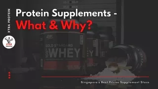 Protein Supplements – What and Why?