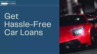 Get Hassle-Free Car Loans