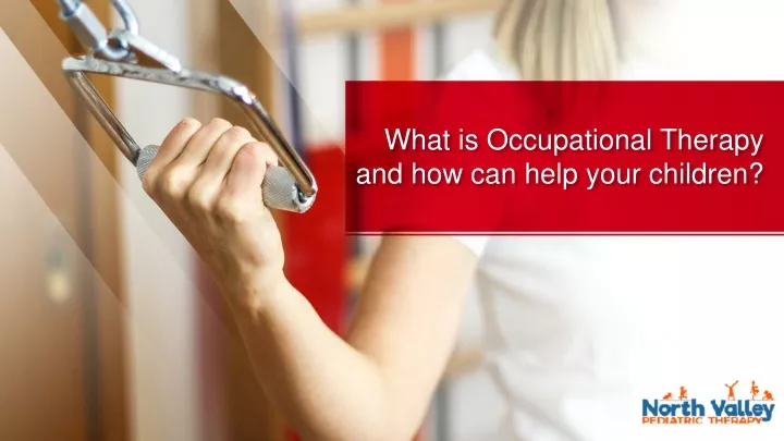 what is occupational therapy and how can help your children