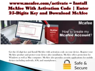 get the 25 digit key and install mcafee with