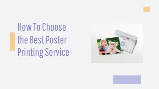 How To Choose the Best Poster Printing Service