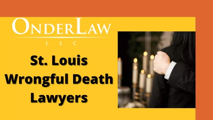 st louis st louis wrongful death wrongful death