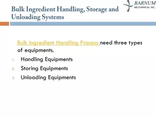 bulk ingredient handling storage and unloading systems