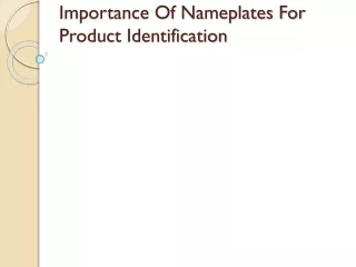 Importance Of Nameplates For Product Identification