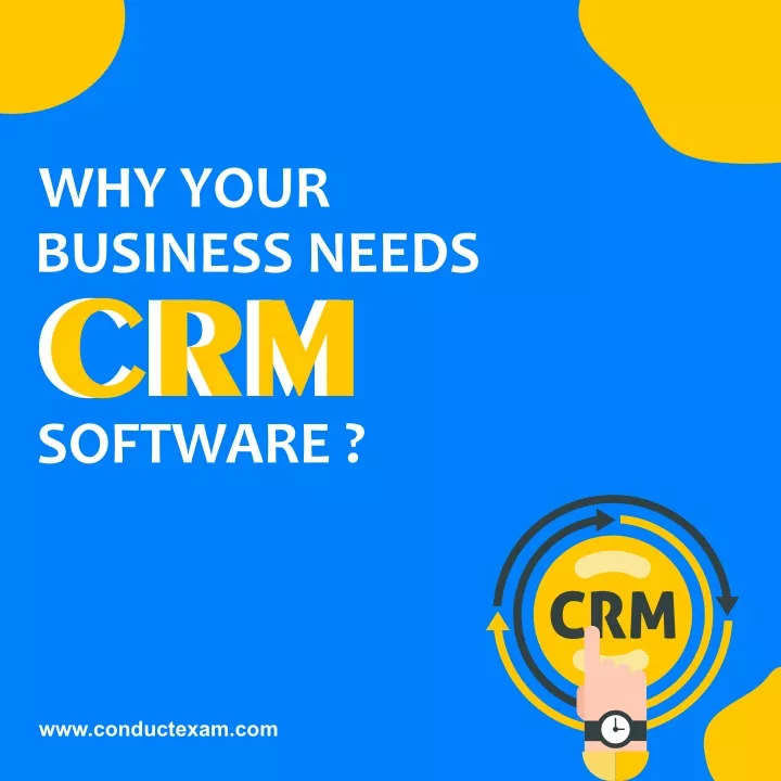 why your business needs crm crm software