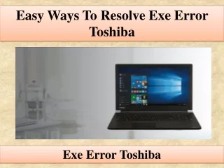 easy ways to resolve exe error toshiba