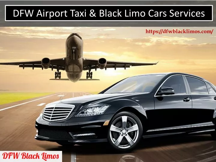 dfw airport taxi black limo cars services