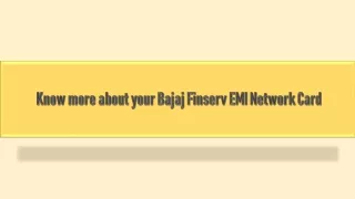 know more about your bajaj finserv emi network card