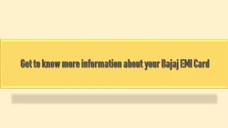 Get to know more information about your Bajaj EMI Card