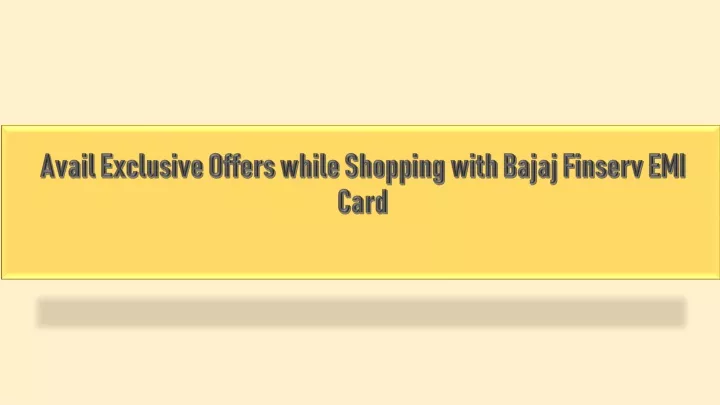 avail exclusive offers while shopping with bajaj finserv emi card