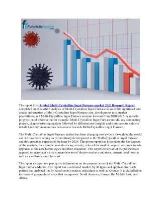 the report titled global multi crystalline ingot