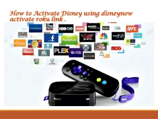 How to use disneynow activate code on roku to activate Disney?