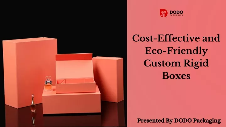 cost effective and eco friendly custom rigid boxes