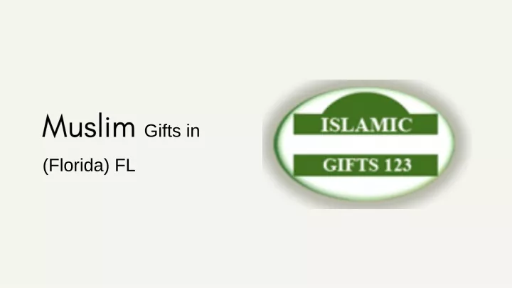 muslim gifts in florida fl