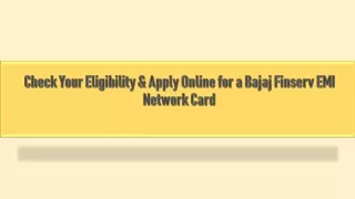 Check Your Eligibility & Apply Online for a Bajaj Finserv EMI Network Card