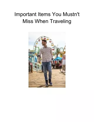 Important Items You Mustn't Miss When Traveling