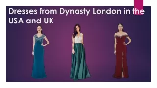 Dresses from Dynasty London in the USA and UK