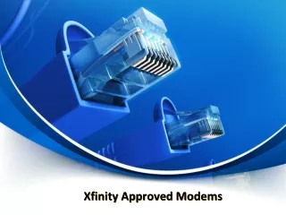 Xfinity Approved Modems