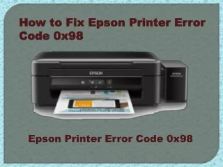 How to Fix Epson Printer Error Code 0x98