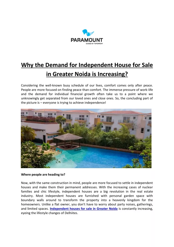 why the demand for independent house for sale