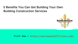 5 benefits you can get building your own building construction services