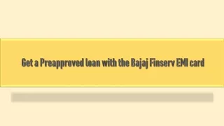 Get a Preapproved loan with the Bajaj Finserv EMI card
